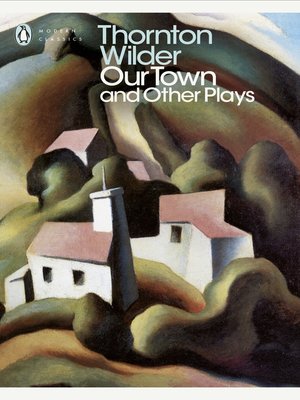 cover image of Our Town and Other Plays